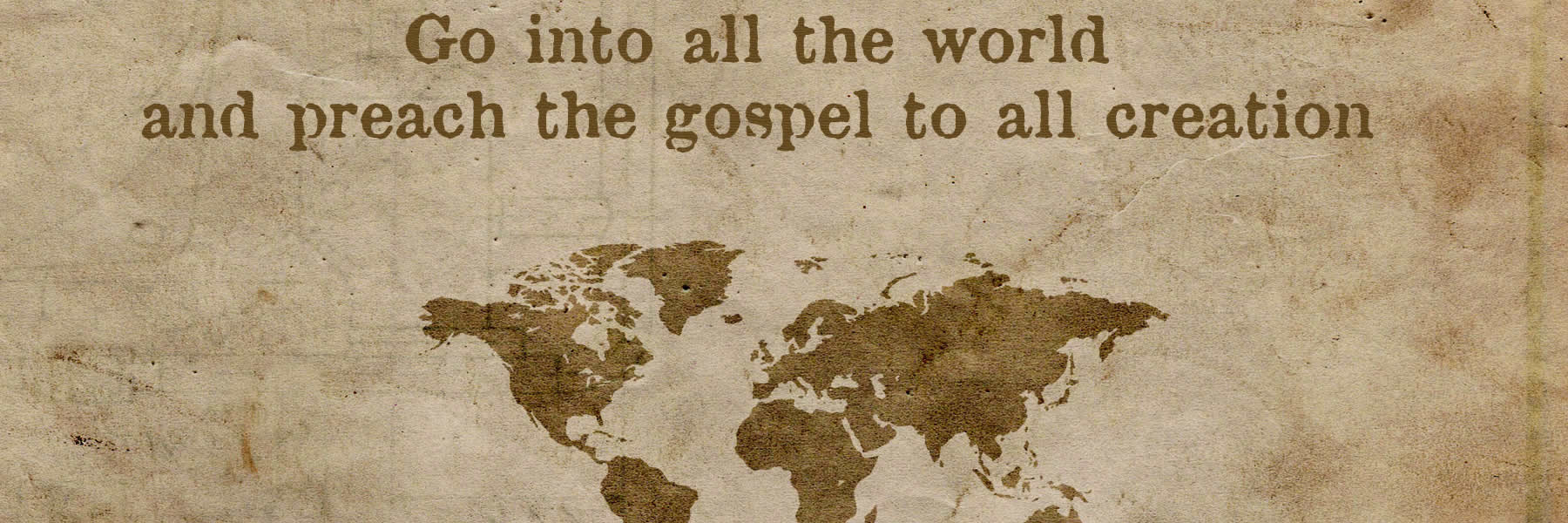 Go into the world